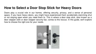 How to Select a Door Stop Stick for Heavy Doors