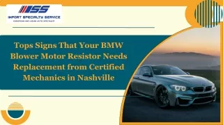 Tops Signs That Your BMW Blower Motor Resistor Needs Replacement from Certified Mechanics in Nashville