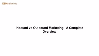 Inbound vs Outbound Marketing - A Complete Overview