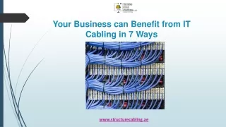Your Business can Benefit from IT Cabling in 7 Ways