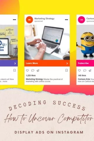 Decoding Success How to Uncover Competitor Display Ads on Instagram