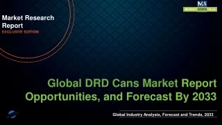 DRD Cans Market will reach at a CAGR of 7.1% from to 2033