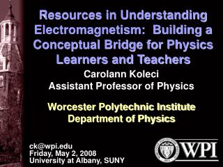 Resources in Understanding Electromagnetism: Building a Conceptual Bridge for Physics Learners and Teachers