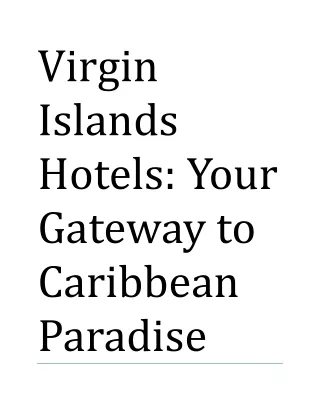 Virgin Islands Hotels - Your Gateway to Caribbean Paradise