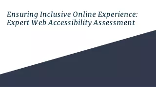 Ensuring Inclusive Online Experience_ Expert Web Accessibility Assessment