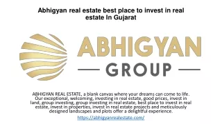 Abhigyan real estate best place to invest in real estate In Gujarat