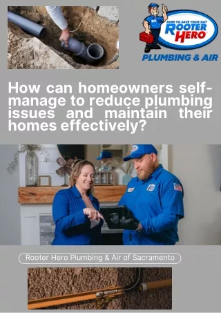 How can homeowners self-manage to reduce plumbing issues and maintain their homes effectively