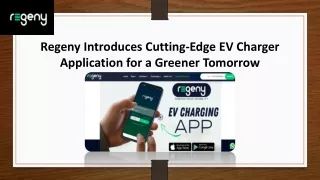 EV Charger Application - Regeny