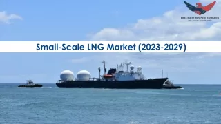 Small-Scale LNG Market Size, Growth and Research Report 2029.