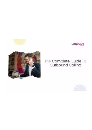 The Complete Guide To Outbound Calling