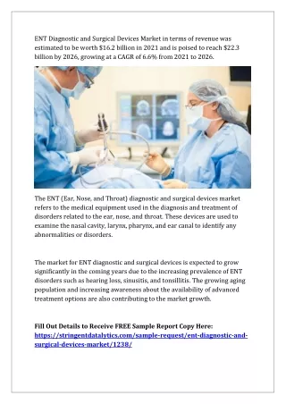 ENT Diagnostic and Surgical Devices Market in terms of revenue was estimated to be worth