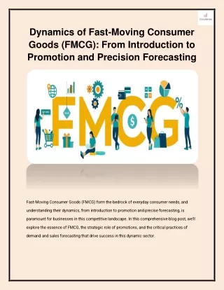 Dynamics of Fast-Moving Consumer Goods (FMCG)_ From Introduction to Promotion and Precision Forecasting