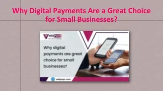 Why Digital Payments Are a Great Choice for Small Business?