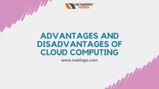 Advantages and disadvantages of cloud computing