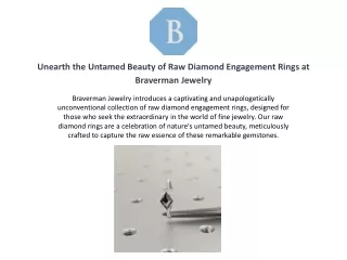 Raw Diamond Engagement Rings at Braverman Jewelry