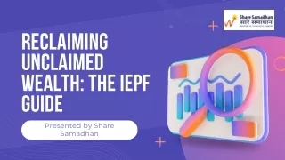 Reclaiming Unclaimed Wealth: The IEPF Guide