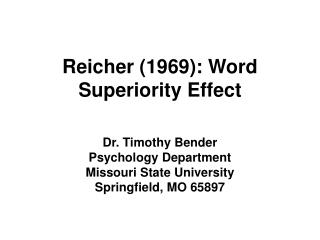 Reicher (1969): Word Superiority Effect