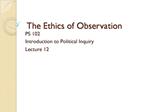 The Ethics of Observation