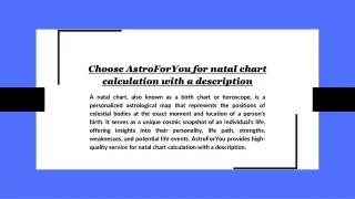 Choose AstroForYou for natal chart calculation with a description