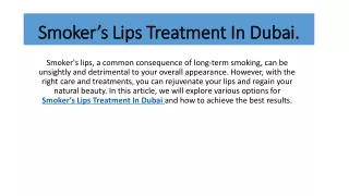 Smoker’s Lips Treatment In Dubai.