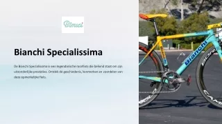 Ontketen jouw snelheid met de revolutionaire Bianchi Specialissima