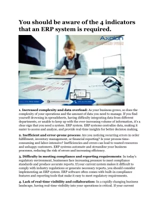 You should be aware of the 4 indicators that an ERP system is required.