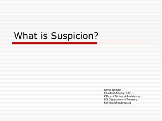 What is Suspicion?