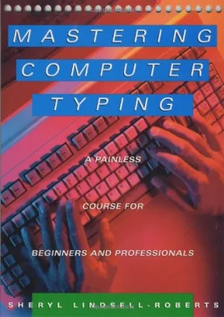 Read ebook [PDF]  Mastering Computer Typing: A Painless Course for Beginners and