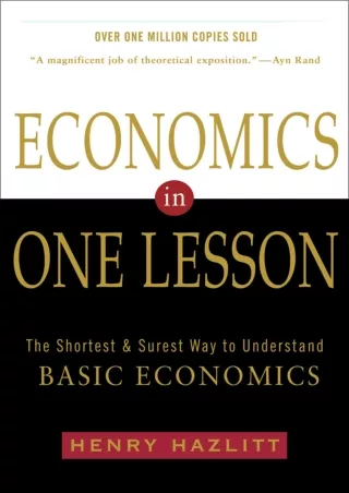 PDF_  Economics in One Lesson: The Shortest and Surest Way to Understand Basic E