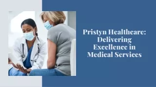 Pristyn Healthcare Delivering Excellence in Medical Services