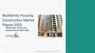 Multifamily Housing Construction (Apartments) Market Size, Share, Forecast To 20