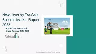 New Housing For-Sale Builders Market Size And Analysis By 2032