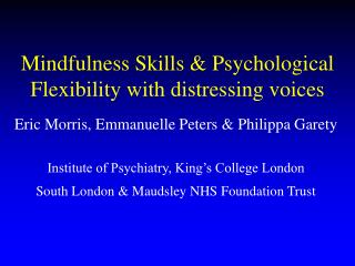 Mindfulness Skills &amp; Psychological Flexibility with distressing voices