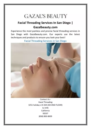 Facial Threading Services In San Diego | Gazalbeauty.com