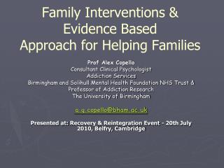 Family Interventions &amp; Evidence Based Approach for Helping Families