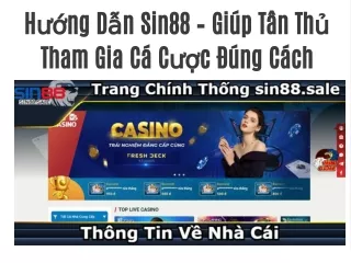 Hướng Dẫn Sin88 Giúp Tân Thủ Tham Gia Cá Cược Đúng Cách