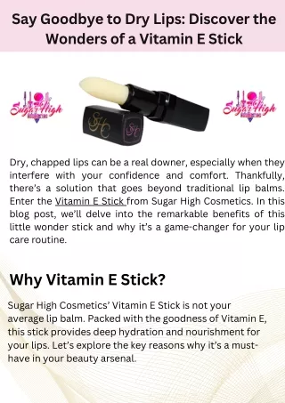 Say Goodbye to Dry Lips Discover the Wonders of a Vitamin E Stick