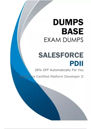 (Top Dumps) Salesforce PDII Exam Dumps V16.02 - Start Prep with DumpsBase