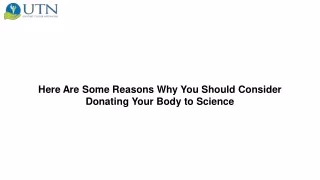 Here Are Some Reasons Why You Should Consider Donating Your Body to Science