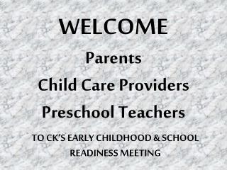 WELCOME
