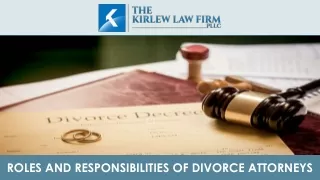 Roles and Responsibilities of Divorce Attorneys