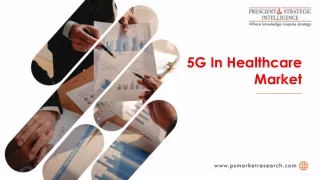 5G In Healthcare Market