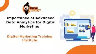 Importance of Advanced Data Analytics for Digital Marketing