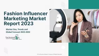 Fashion Influencer Marketing Market Growth Analysis, Latest Trends And Business