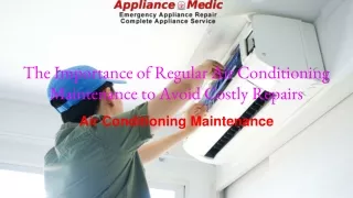 The Importance of Regular Air Conditioning Maintenance to Avoid Costly Repairs