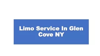 Limo Service In Glen Cove NY