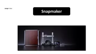 What are the Advantages of Owning the Best 3D Printers from Snapmaker?