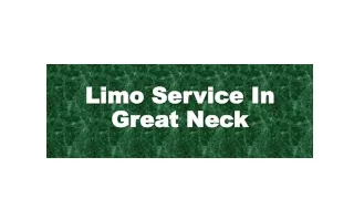 Limo Service In Great Neck