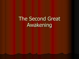 The Second Great Awakening