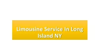 Limousine Service In Long Island NY